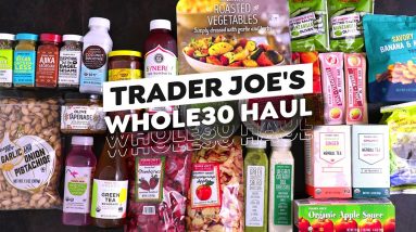 Paleo & Whole30 Trader Joes Haul