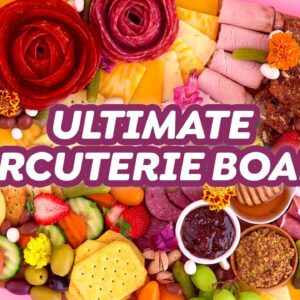 How to Make an Amazing Charcuterie Board (with Meat Roses)!