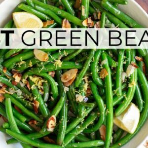 GREEN BEAN RECIPE | how to cook green beans perfectly