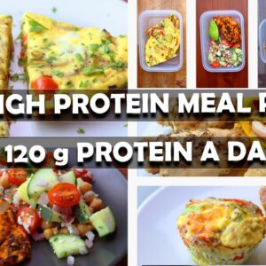 120g Protein A Day! 3 Days Low Calorie High Protein Meal Prep